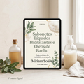 E-book: Sabonetes Líquidos Hidratantes e Óleos de Banho